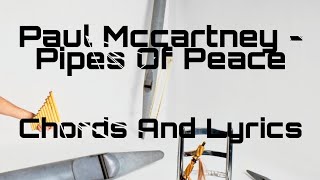 Pipes Of Peace  Paul Mccartney  Chords And Lyrics  1983 [upl. by Herrod]