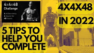 5 Tips to Help with 4X4X48 David Goggins Challenge 2022 [upl. by Charlie]