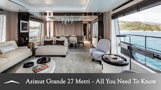 Azimut Grande 27METRI  All You Need To Know [upl. by Fowler133]