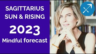 SAGITTARIUS amp SAGITTARIUS RISING ASTROLOGY FORECAST 2023 [upl. by Lorrie]