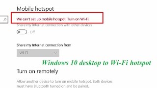 How to fix We cant set up mobile hotspot Turn on WiFi Windows 10 PC Mobile hotspot settings [upl. by Akimed227]