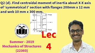 Find centroidal moment of inertia about XX axis of symmetrical section Mechanics of Structures 4 [upl. by Haimaj]