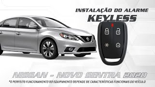 Como instalar o alarme Keyless Pósitron no Nissan  Novo Sentra 2020 Informativo Técnico [upl. by Stimson]