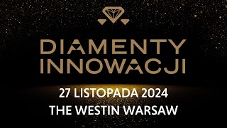 Diamenty Innowacji 2024 [upl. by Ednalrym]