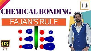 Chemical Bonding । Class 11L 3 । Fazans rule । application । Exceptions of solubility [upl. by Nyladam]