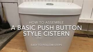 How to assemble a push button toilet cistern [upl. by Pegeen]