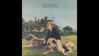 Van Morrison – Veedon FleeceA1 Fair Play 612  Warner Bros Records – BS 2805Canada 1974 [upl. by Sadye]