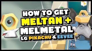 How to get MELTAN and MELMETAL  Pokemon Lets Go Pikachu and Eevee  Pokemon Go [upl. by Wappes]