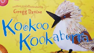 Kookoo Kookaburra  by Gregg Dreise [upl. by Zerk]