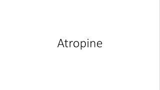 Atropine  Pharmacology [upl. by Dugas551]