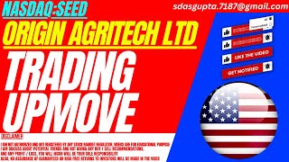 TRADING UPMOVE  SEED STOCK ANALYSIS  ORIGIN AGRITECH STOCK [upl. by Keen]