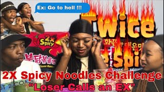 2x Spicy Noodles Challenge LOSER CALLS EX 😱😂🇿🇦 [upl. by Sitruk]