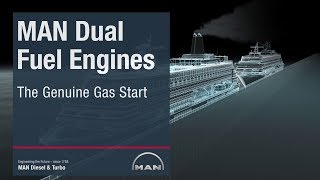 MAN Dual Fuel EnginesThe Genuine Gas Start [upl. by Litman]