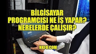 Bilgisayar Programcısı Ne İş Yapar Nerede Çalışır [upl. by Jori284]