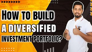 How to build a diversified investment portfolio [upl. by Alden]