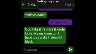 \\ Female deku x dabi  \\part 1  \\TextingStory [upl. by Ancier]