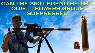 Can The 350 Legend Be This Quiet  Bowers Group Suppressed [upl. by Weinstein]