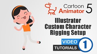 01 of 04  Tutorial  Illustrator  SVG  Cartoon Animator 5 CTA5 Custom Character Rigging Setup [upl. by Kilroy]