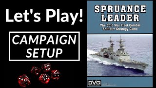 Lets Play Spruance Leader  Campaign Setup [upl. by Lekram]