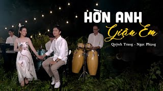 Hờn Anh Giận Em  Quỳnh Trang ft Ngọc Phụng [upl. by Anderer]