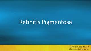 Pronunciation of the words quotRetinitis Pigmentosaquot [upl. by Zusman]