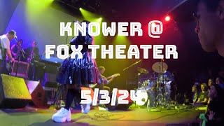 KNOWER FULL PERFORMANCE LIVE at The FOX Theater  5324 [upl. by Yralam]