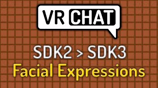 VRChat Avatars SDK2 to SDK3 Tutorial 1  Facial Expressions [upl. by Oiliduab]