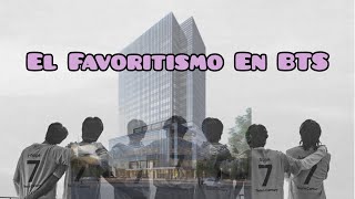 El Favoritismo En BTS [upl. by Nawoj91]