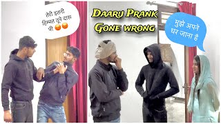 Daaru Prank Gone Wrong 😱  Chatka Family  Vlog70 [upl. by Haliled]