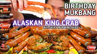 ALASKAN KING CRAB  BIRTHDAY MUKBANG  SAUCY MUKBANG SAUCE [upl. by Epstein]