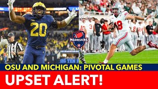 UPSET ALERT Ohio State and Michigan playing PIVOTAL games [upl. by Maddie]