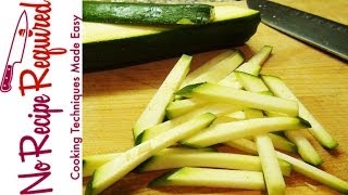 How to Julienne Zucchini  NoRecipeRequiredcom [upl. by Yvaht]