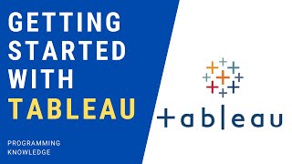 Tableau Tutorial for Beginners 1  Getting Started with Tableau [upl. by Weld]