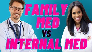 Family Medicine vs Internal Medicine What’s the Difference A Doctor Explains [upl. by Viola98]