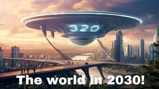 15 New Future Technology Predictions for 2030 That Will Change The World [upl. by Terces493]