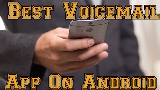 Best Visual Voicemail App for Android 2020 [upl. by Saberio]