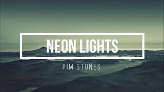 Pim Stones  Neon lights Sub españolenglish lyrics [upl. by Aldos601]