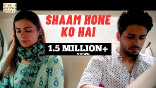 Shaam Hone Ko Hai  Two Strangers One Shared Taxi  Hindi Short Film  Six Sigma Films [upl. by Kcajyllib]