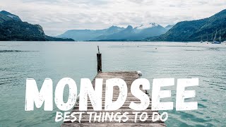 Mondsee Lake Austria SightseeingBest Things to do [upl. by Aela]