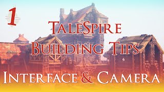 TaleSpire  Building Tips 1  Camera amp Interface Chimera Version [upl. by Teerpnam833]