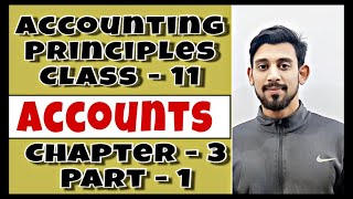 Accounting principles  Accountancy  class 11  part 1 [upl. by Asiluj337]