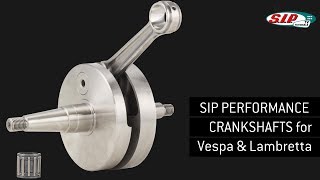 Kurbelwellen SIP PERFORMANCE für Vespa amp Lambretta Produktvorstellung [upl. by Nylrac702]