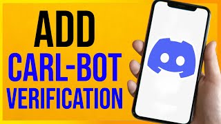 How to Add Verification to Discord Server Carl BOT 2025 [upl. by Jarlath708]