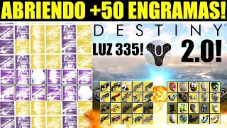 Destiny  ABRIENDO 50 ENGRAMAS EXCEPCIONALES amp LEGENDARIOS [upl. by Etselec]