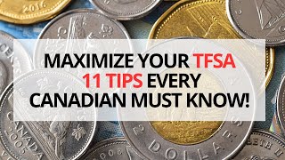 Maximize Your TFSA 11 Tips Every Canadian Must Know [upl. by Cerallua122]