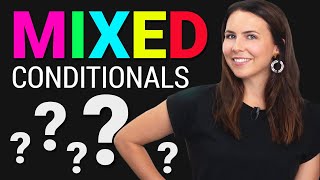 Mixed Conditionals  English Grammar  Examples amp Practice [upl. by Nalani]