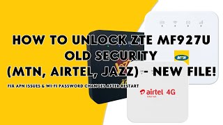 How To Unlock ZTE MF927U Old Security MTN Airtel Jazz amp Others New File  romshillzz [upl. by Mellman561]