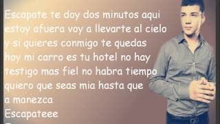 Escapate Luis Coronel Letra [upl. by Rosalba625]