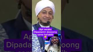 Neraka lucu lucungakak lucu lucuvideo habib zainudin habibpalsu gusbaha kajianislam uas [upl. by Eartha]