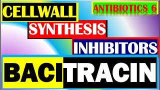 Bacitracin Antibiotics Pharmacology Mechanisms Actions Resistance Part 6 [upl. by Oneil186]